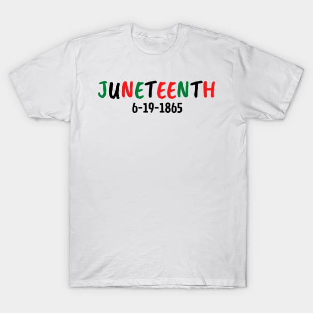 Juneteenth independence day T-Shirt by merysam